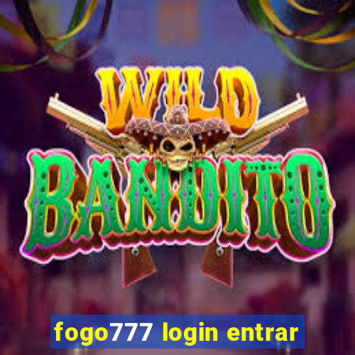 fogo777 login entrar